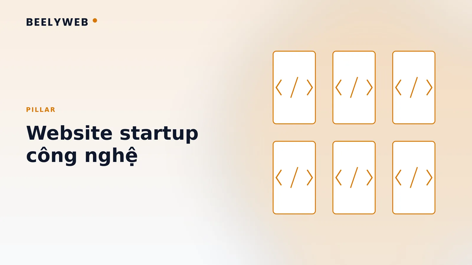 Website cho startup công nghệ: từ MVP tới bản chính thức
