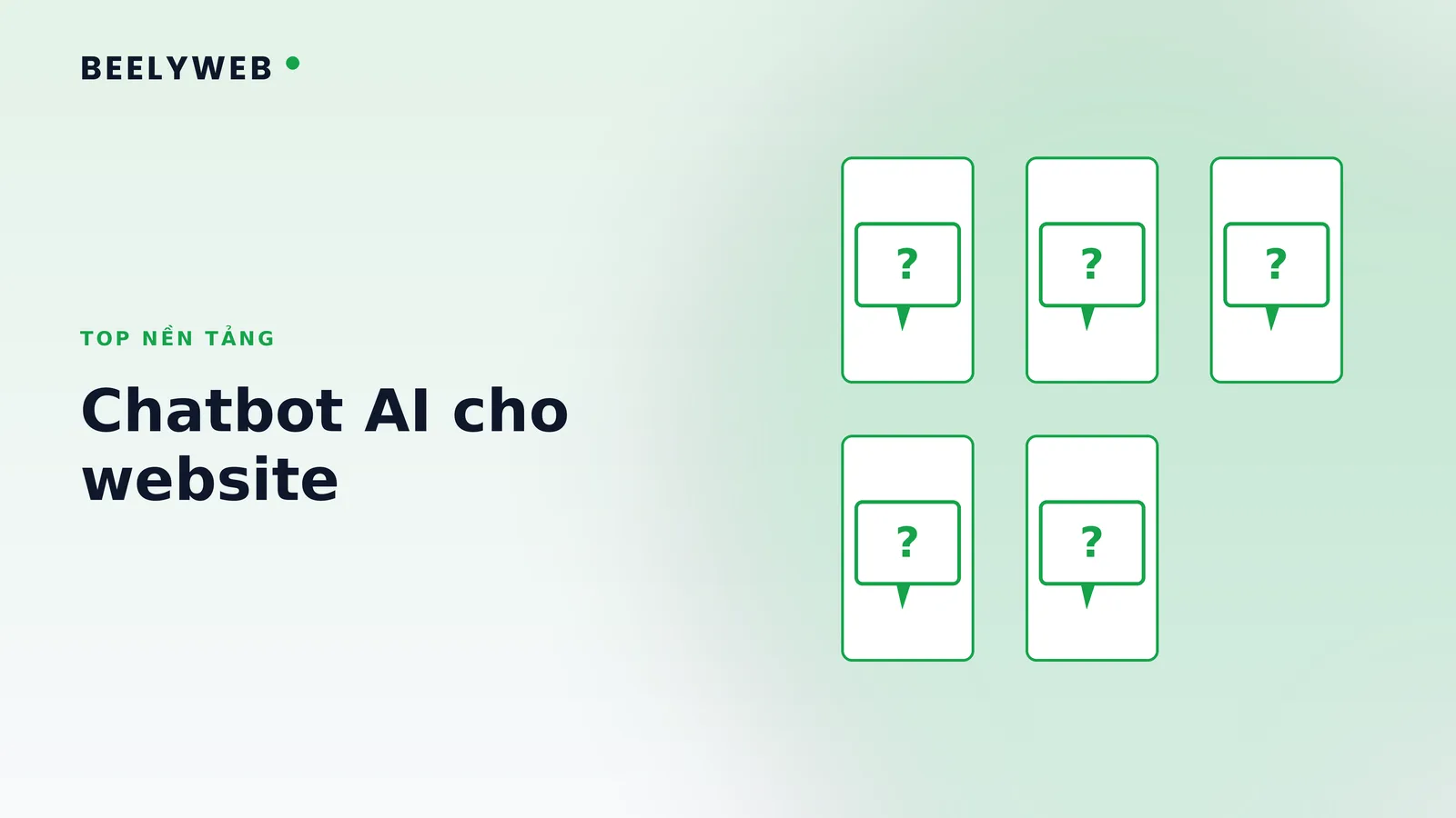 Top nền tảng chatbot AI cho website doanh nghiệp Việt Nam