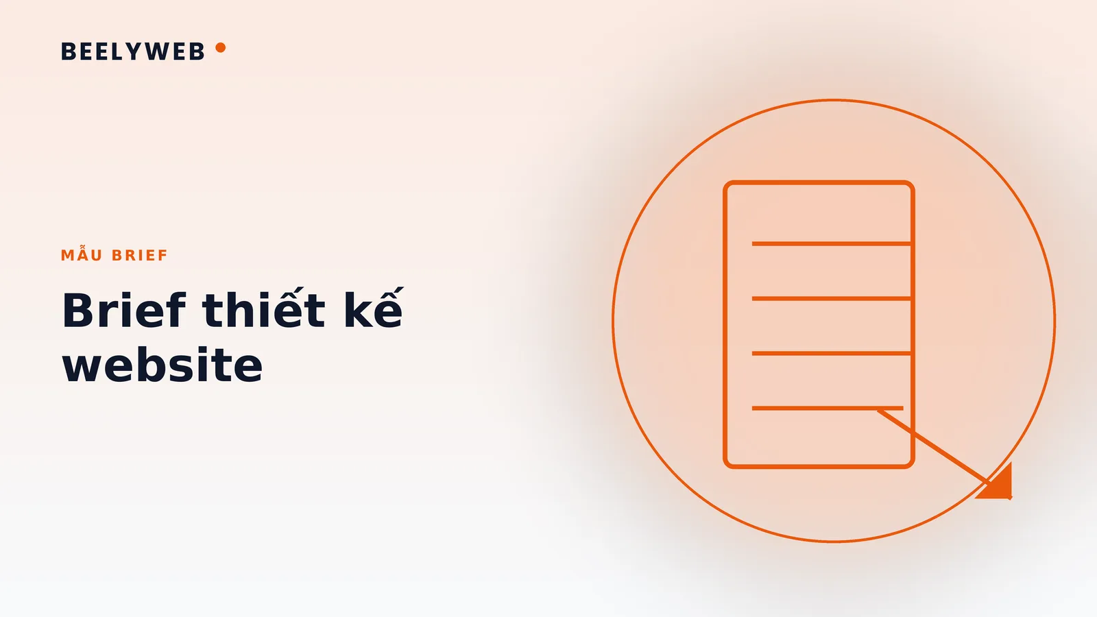 Brief thiết kế website: mẫu tóm tắt yêu cầu gửi cho đối tác