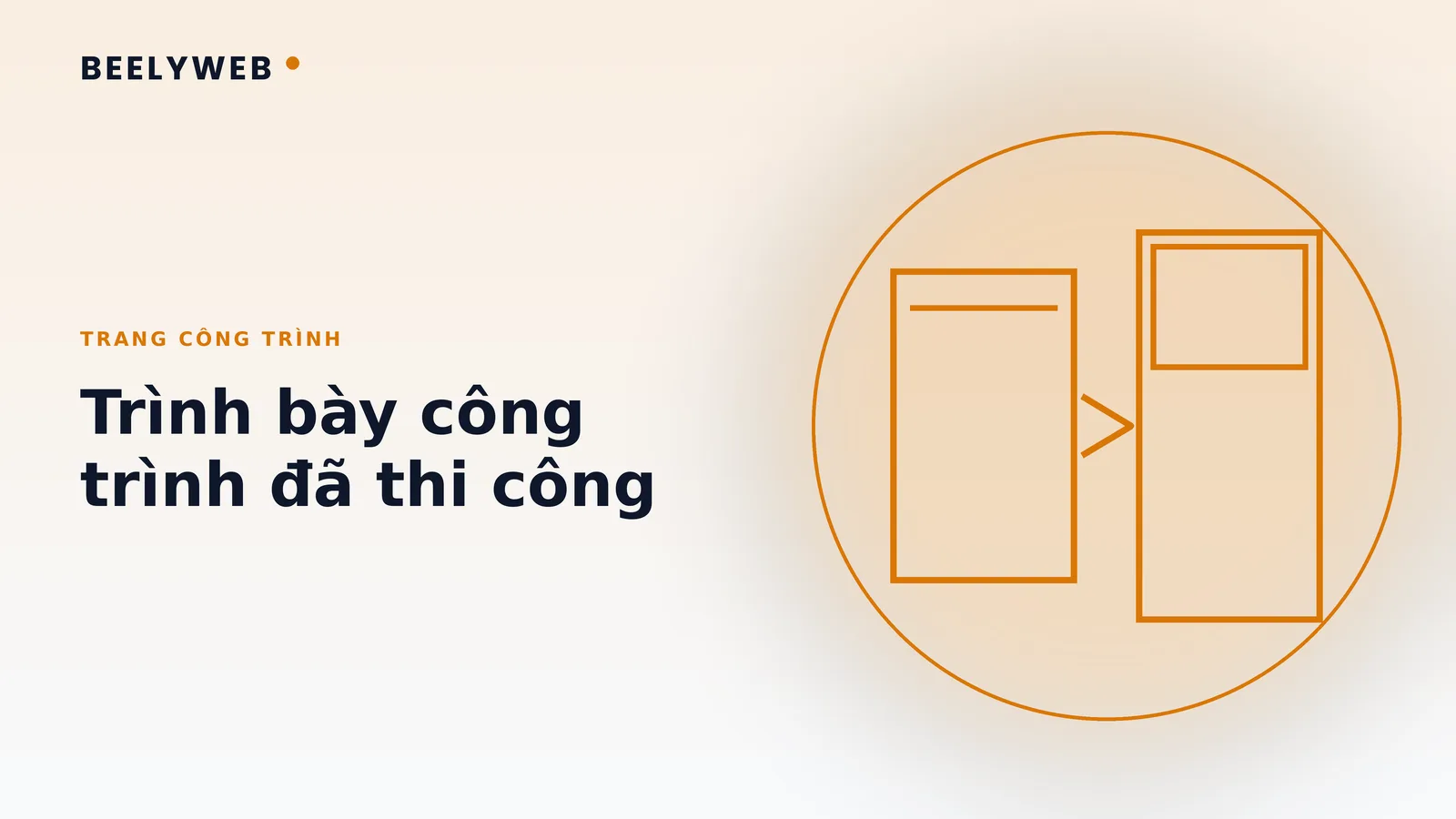 Trang công trình đã thi công: cách trình bày để nhận được thầu