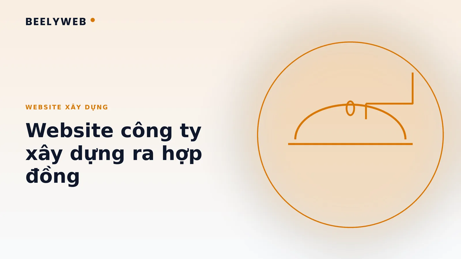 Thiết kế website công ty xây dựng: hồ sơ năng lực ra hợp đồng