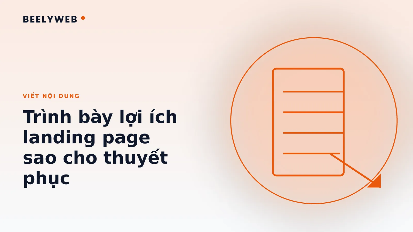 Viết nội dung landing page: trình bày lợi ích sao cho thuyết phục