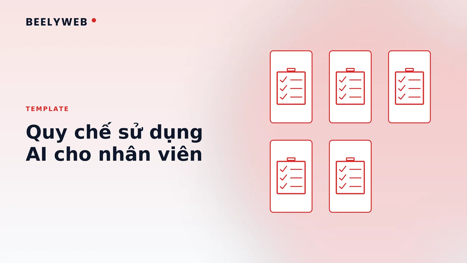 Xây quy chế sử dụng AI cho nhân viên: khung tối thiểu