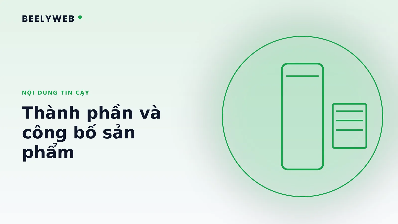 Nội dung tin cậy cho website mỹ phẩm: thành phần và công bố